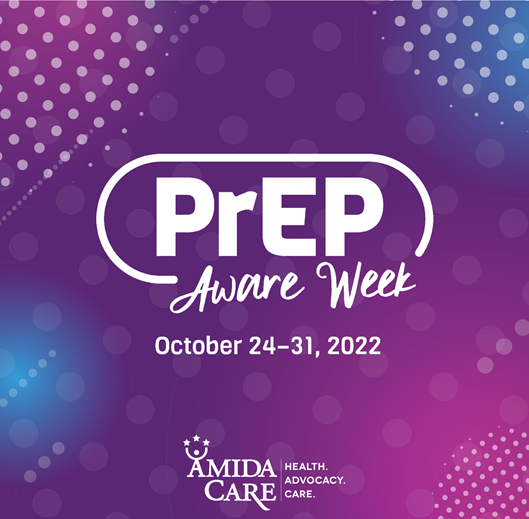 PrEP Aware Week 2022 Get the Facts Amida Care